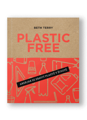Kniha Plastic Free – Beth Terry