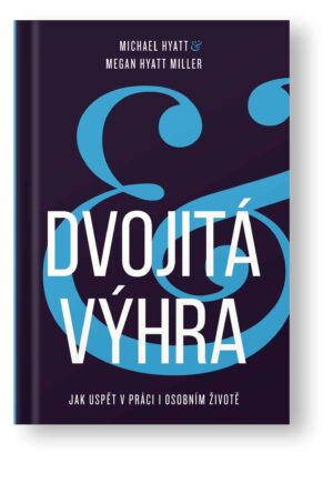 Kniha Dvojitá výhra – Michael Hyatt