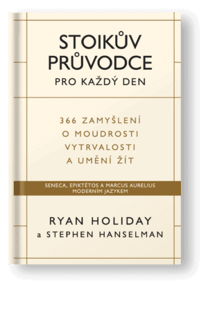 Kniha Stoikův průvodce pro každý den – Ryan Holiday