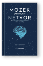 Kniha Mozek jako noční netvor – Guy Leschziner