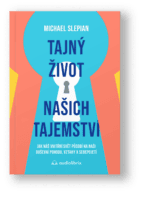 Kniha Tajný život našich tajemství – Michael Slepian