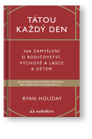 Kniha Tátou každý den – Ryan Holiday