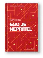 Kniha Ego je nepřítel - Ryan Holiday