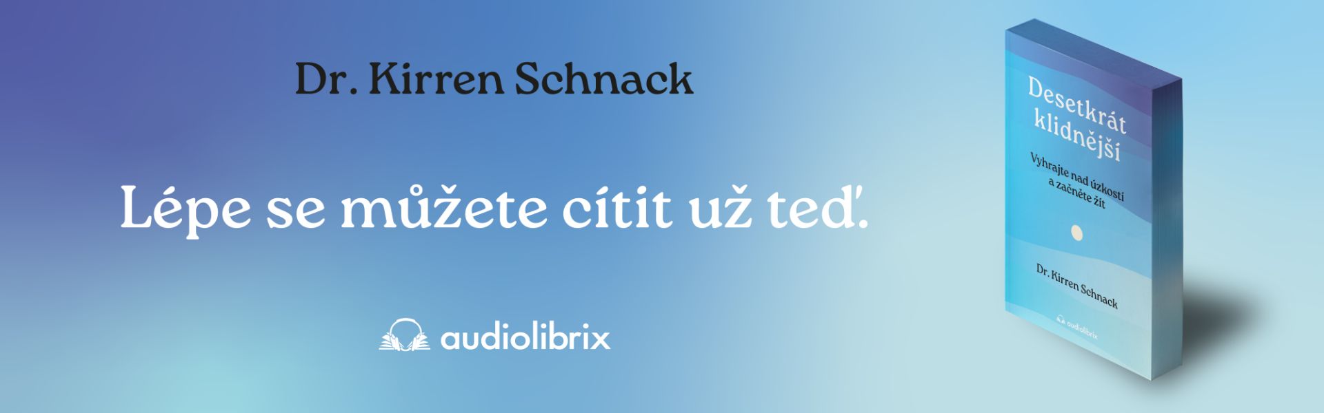 Kniha Desetkrát klidnější - Kirren Schnack