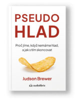 Kniha Pseudohlad – Judson Brewer